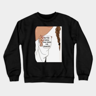 Better Single Crewneck Sweatshirt